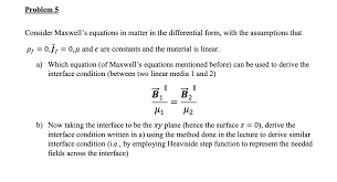 Solved Problem 5 Consider Maxwell S