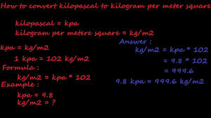 how to convert kpa to kg m2 you