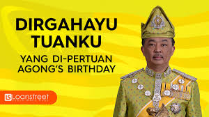As a multicultural nation, there is just too many festive events to remember (hari raya, chinese new year, deepavali/diwali)! Loanstreet On Twitter Long Live Our Agong Loanstreet Loanstreetmalaysia Ydpa Agongke16 Sultanpahang Daulattuanku Happybirthday Panjangumur Https T Co Slef9dl8en