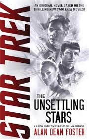It sees captain james t kirk taking command of a uss enterprise staffed with untested trainees in order to track down the adversary khan noonien singh and his genetically engineered super soldiers. The Unsettling Stars Book By Alan Dean Foster Official Publisher Page Simon Schuster