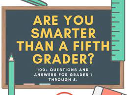 It's time to put your science skills to the test with the ultimate quiz, to find out if you're smarter than a fifth grader in physics! Are You Smarter Than A 5th Grader Quiz Questions And Answers Wehavekids
