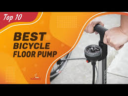 best bicycle floor pump in 2022
