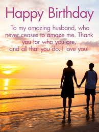 On your husband's birthday, a sweet birthday message is sure to remain forever in his memory. Birthday Wishes For Husband Birthday Wishes And Messages By Davia
