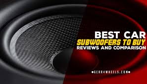 Best Car Subwoofers To Buy In 2018 Reviews And Comparison