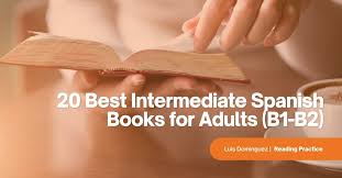 20 best interate spanish books for