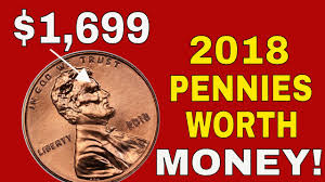 2018 Pennies Worth Money 2018 Penny Value Valuable Pennies To Look For