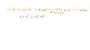 Write The Standard Equation Of A Circle