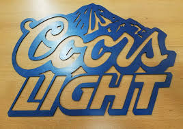 Coors Light Sign Metal Wall Art Plasma Cut Decor Gift Idea Beer Gas Pro Shop Fabrication