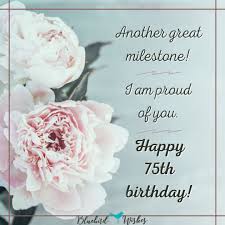 75th birthday wishes bluebird wishes
