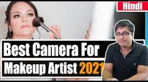 best camera for makeup artist 2021