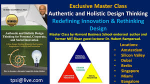 Exclusive Master Class Authentic And Holistic Design Thinking