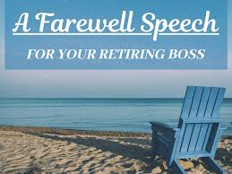 Below are sample retirement letters to coworkers. How To Write A Farewell Speech For Your Boss Who Is Retiring Toughnickel