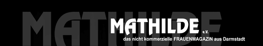 Jutta Schütz | MATHILDE - Das nicht kommerzielle Frauenmagazin aus ... - Mathilde%20HP_Head%201000px%20breit