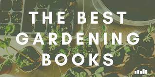 The Best Gardening Books Five Books