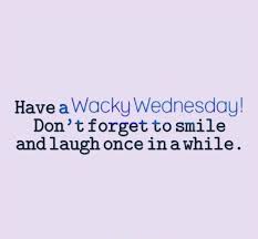 As a professional vow writer, many of the brides and grooms i collaborate with desperately want to strike that difficult balance between humor and sentimental. 85 Funny Wednesday Quotes Sayings Pics And Images