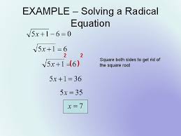 Solving Radical Equations Objective