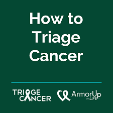 How to Triage Cancer