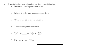 Write The Balanced Nuclear Reaction For