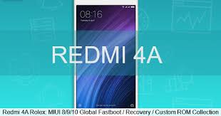 I hope you like it. Redmi 4a Rolex Miui 8 9 10 Global Fastboot Recovery Custom Rom Collection Firmwarezip Update Your Device