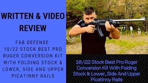 written video review fab defense 10