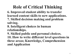 Leaving Cert by rote  Critical thinking seen as vital skill Foundation for Critical Thinking The Elements of Reasoning and Intellectual Standards
