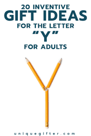 inventive gift ideas for the letter y