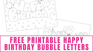 happy birthday bubble letters 3 styles