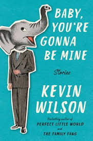 kevin wilson on family weirdness and