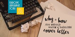 Why And How You Should Write A Dazzling Cover Letter