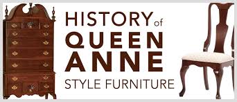 history of queen anne style furniture