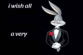 Bugs bunny I wish all empty template Meme Generator - Piñata Farms - The  best meme generator and meme maker for video & image memes