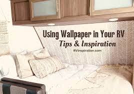 How To Hang Rv Wallpaper Ideas For