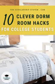 10 amazingly clever dorm room hacks for