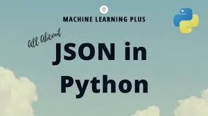 python json guide machine learning plus