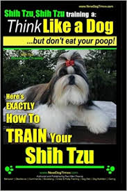 We were looking for help with our shitzu cross as she yaps at every little noise. Shih Tzu Shih Tzu Training A Think Like A Dog But Don T Eat Your Poop Shih Tzu Breed Expert Training Here S Exaclty How To Train Yuor Shih Tzu Pearce Mr Paul Allen