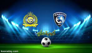اليوم الهلال والنصر مشاهدة مباشر مباراة الشوط الأول