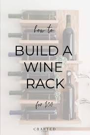 The Easiest Diy Wood Wine Rack Plans