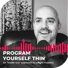 Program Yourself Thin Podcast