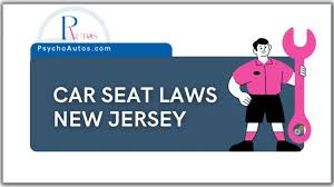car seat laws new in jersey