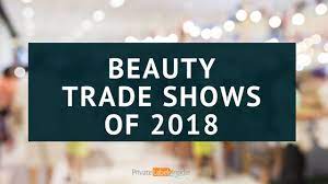 beauty trade shows of 2018 private