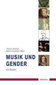 Florian Heesch, Katrin Losleben (Hrsg.): Musik und Gender. Ein Reader
