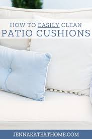 how to clean outdoor cushions jenna