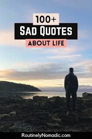 100 best sad es about life