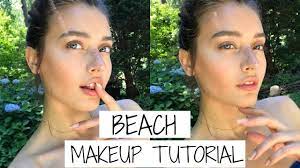 beach makeup tutorial 2017 jessica