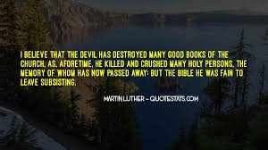 If you are the son of god, throw yourself down from here, for it is written, 'he will command his angels concerning you, to protect you jesus responds to the devil with another biblical quotation: Top 54 Quotes About The Devil In The Bible Famous Quotes Sayings About The Devil In The Bible