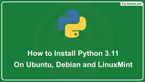install python 3 11 on ubuntu debian