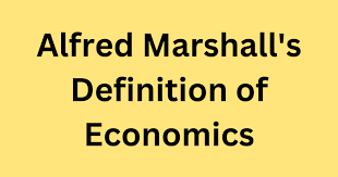 3 definition of economics by adam