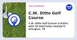 C.W. Ditto Golf Course, Arlington, TX 76011 - HAR.com