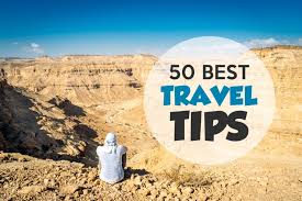 50 best travel tips advice from a
