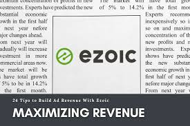 24 ways to maximize ezoic ad revenue on